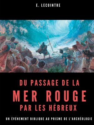 cover image of Du passage de la Mer Rouge par les hébreux